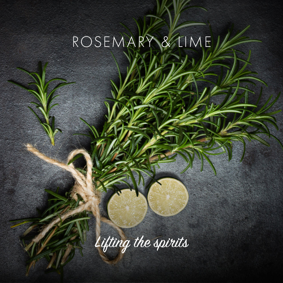 Rosemary & Lime - Lifting the Spirits